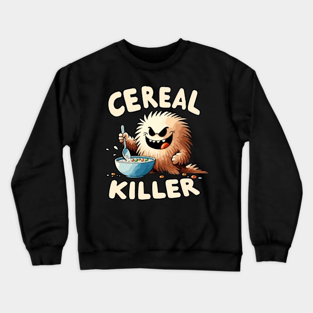 Cereal Killer Monster Crewneck Sweatshirt by DoodleDashDesigns